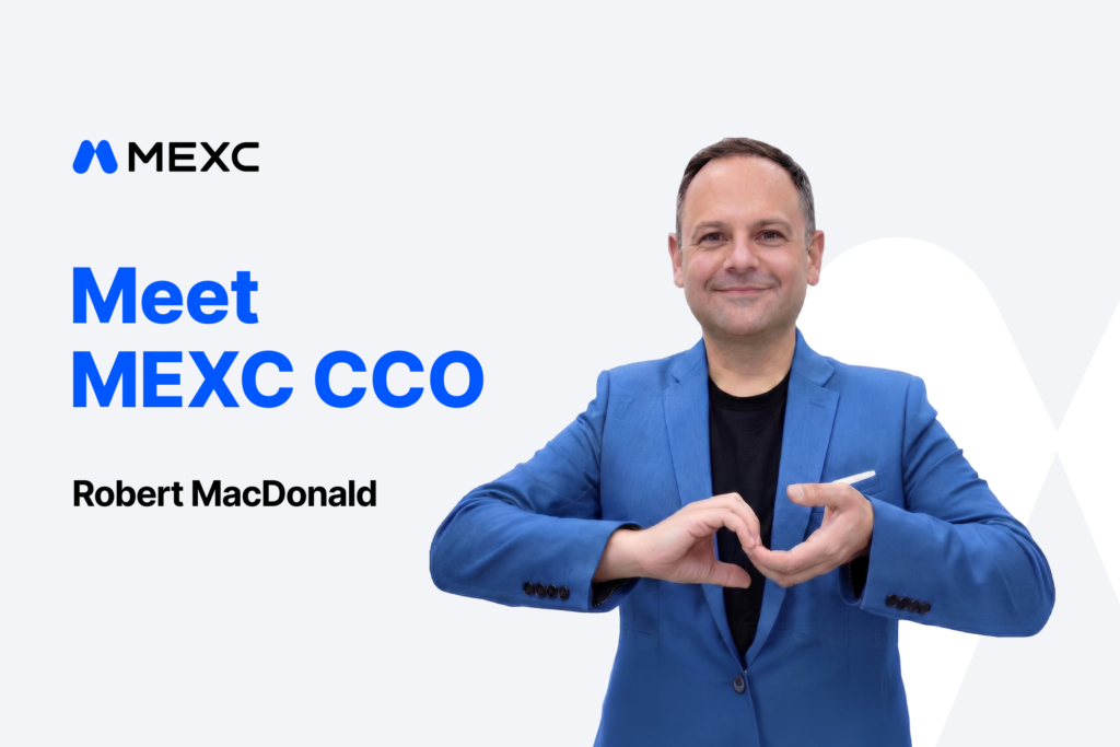 MEXC Appoints Robert MacDonald as Chief Compliance Officer to Lead Global Regulatory Strategy