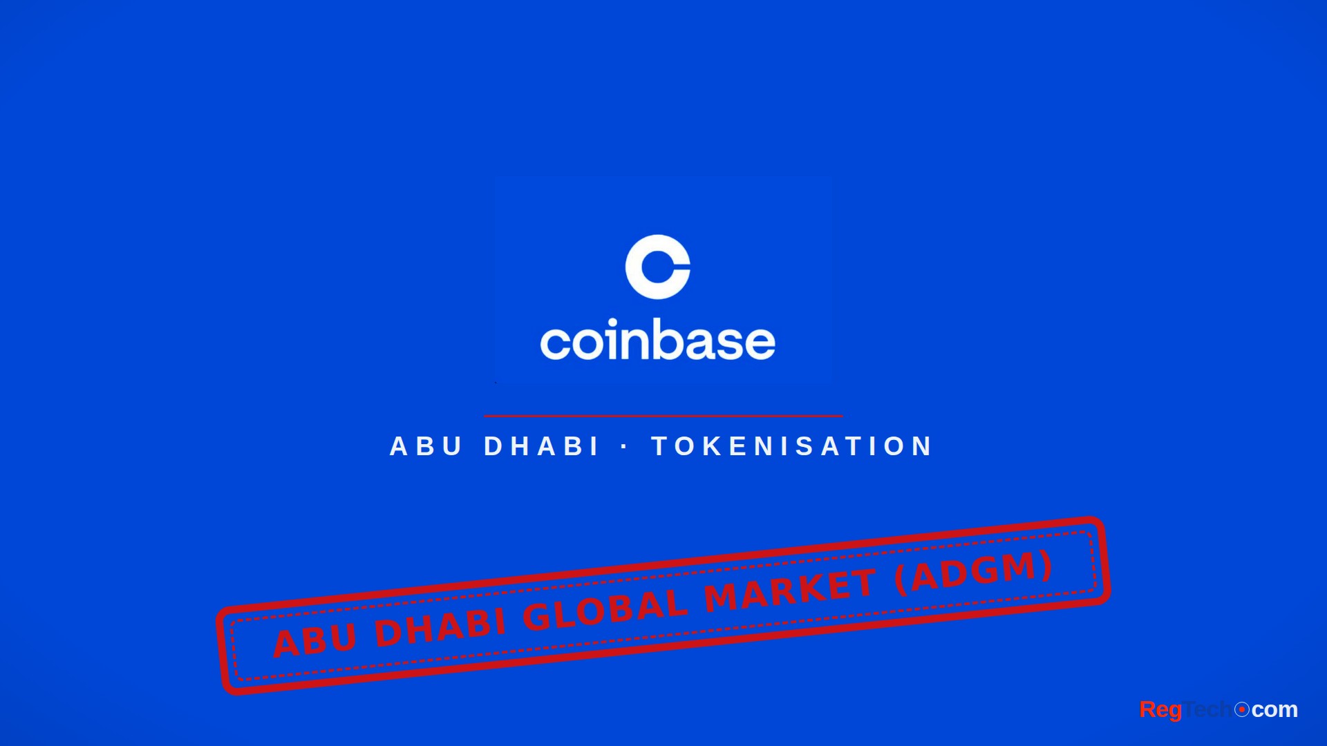 Coinbase sets up Abu Dhabi tokenisation hub with FSRA permission