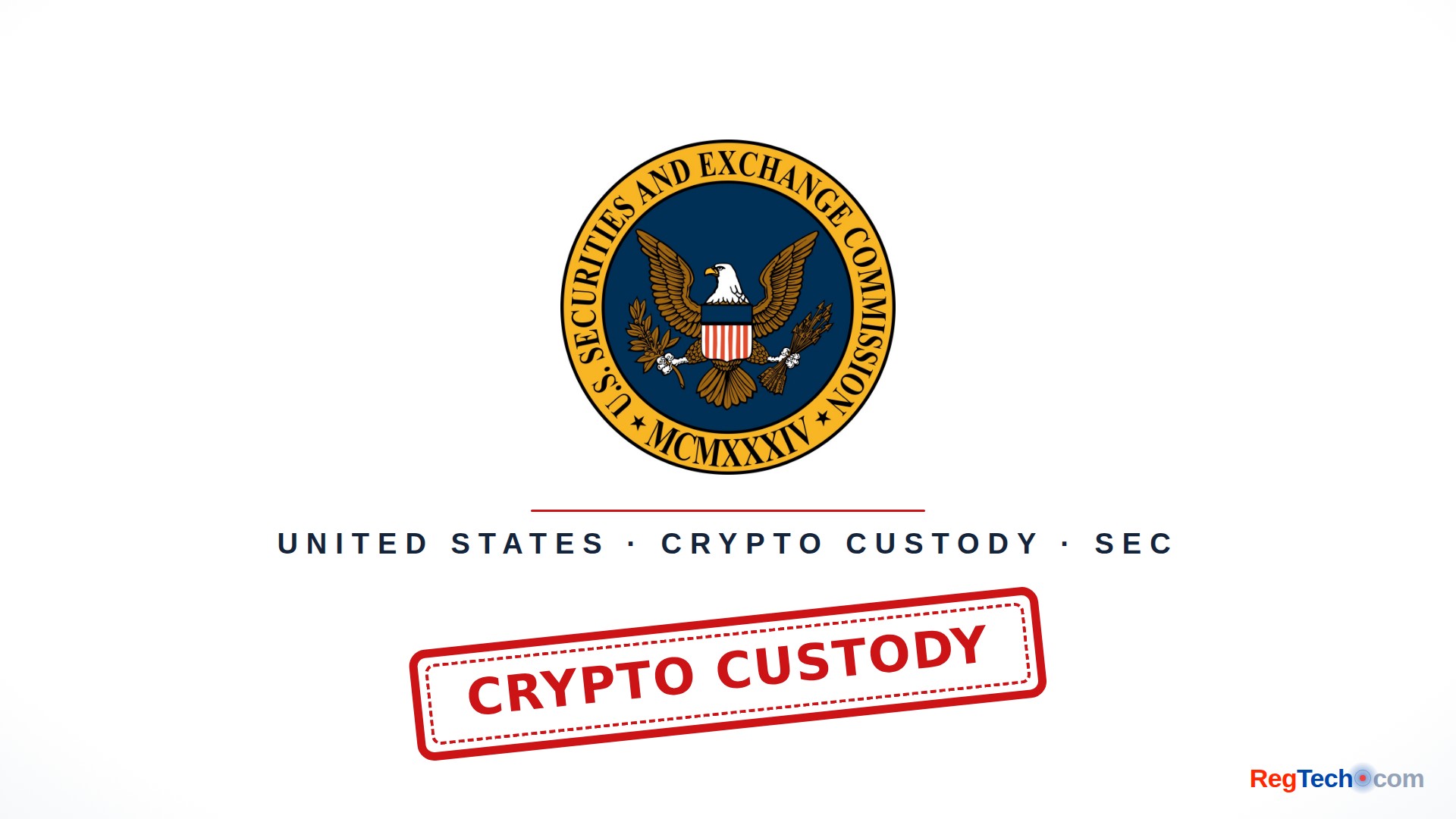 SEC Proposes Crypto Custody Framework for Advisers and Regulated Funds