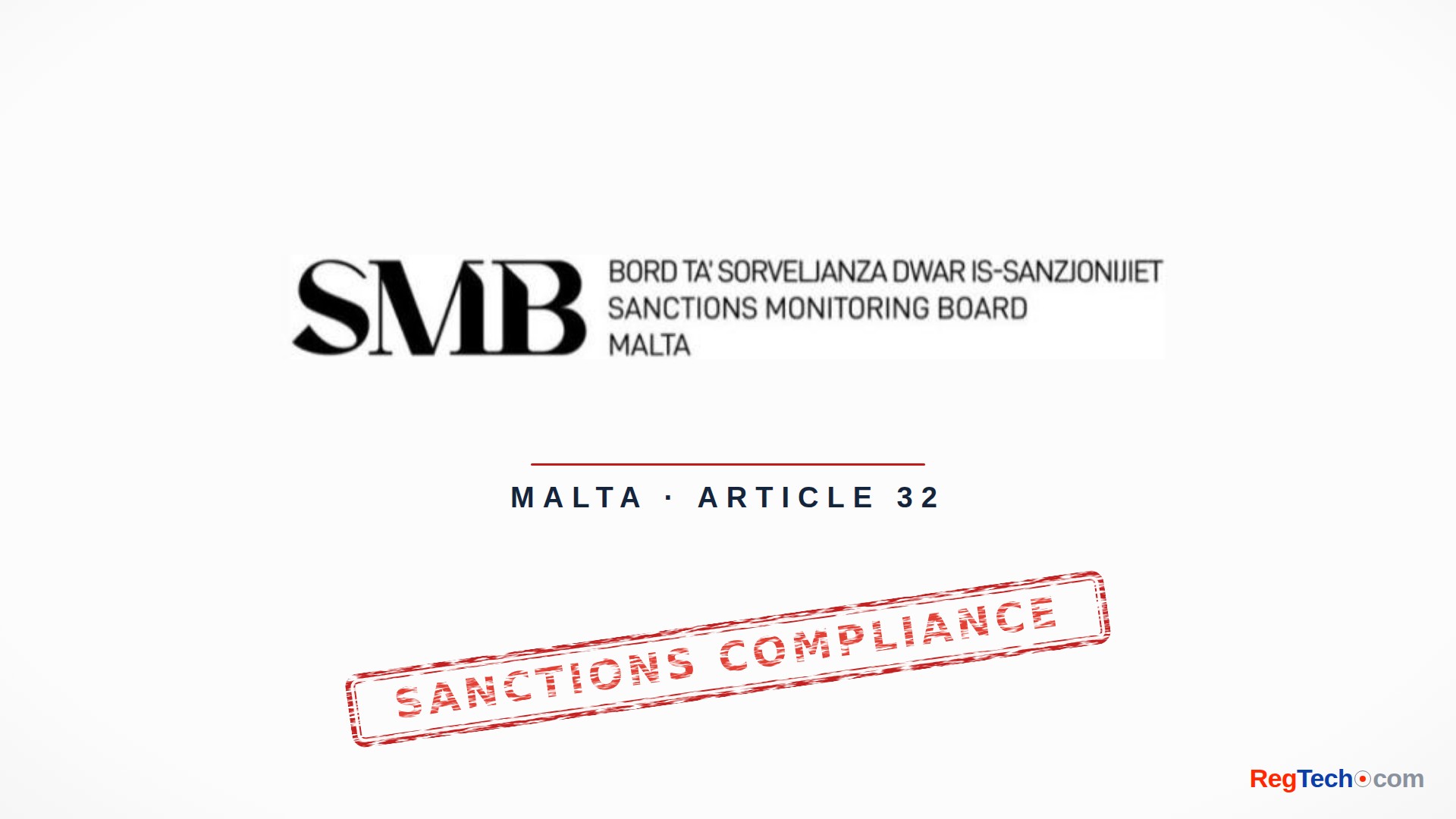 Malta sets out Article 32 sanctions compliance requirements