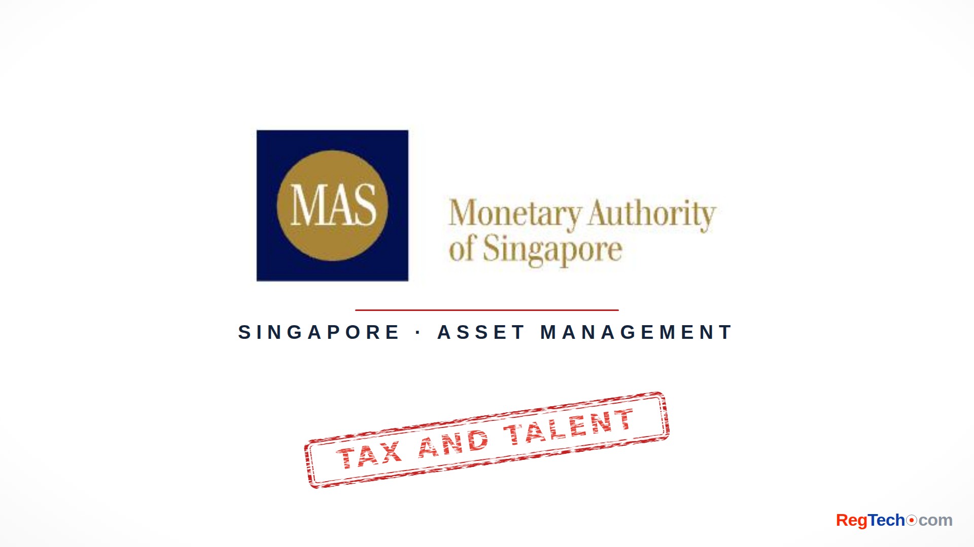 MAS Moves to Anchor Asset Managers With Tax and Talent Measures